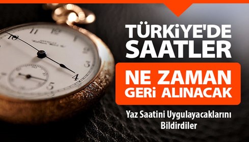 Türkiye'de saatler ne zaman geri alınacak